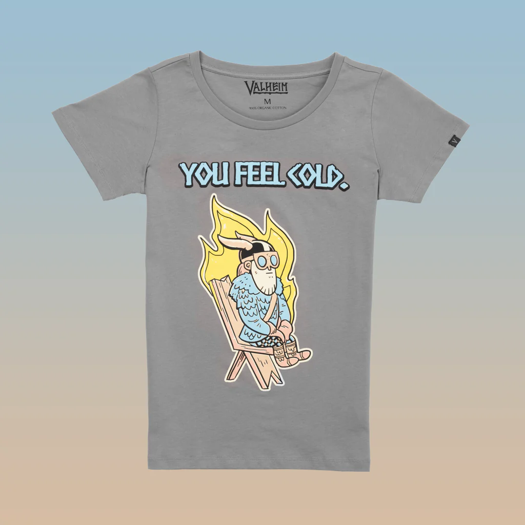 You Feel Cold, Women's Tee, Grey